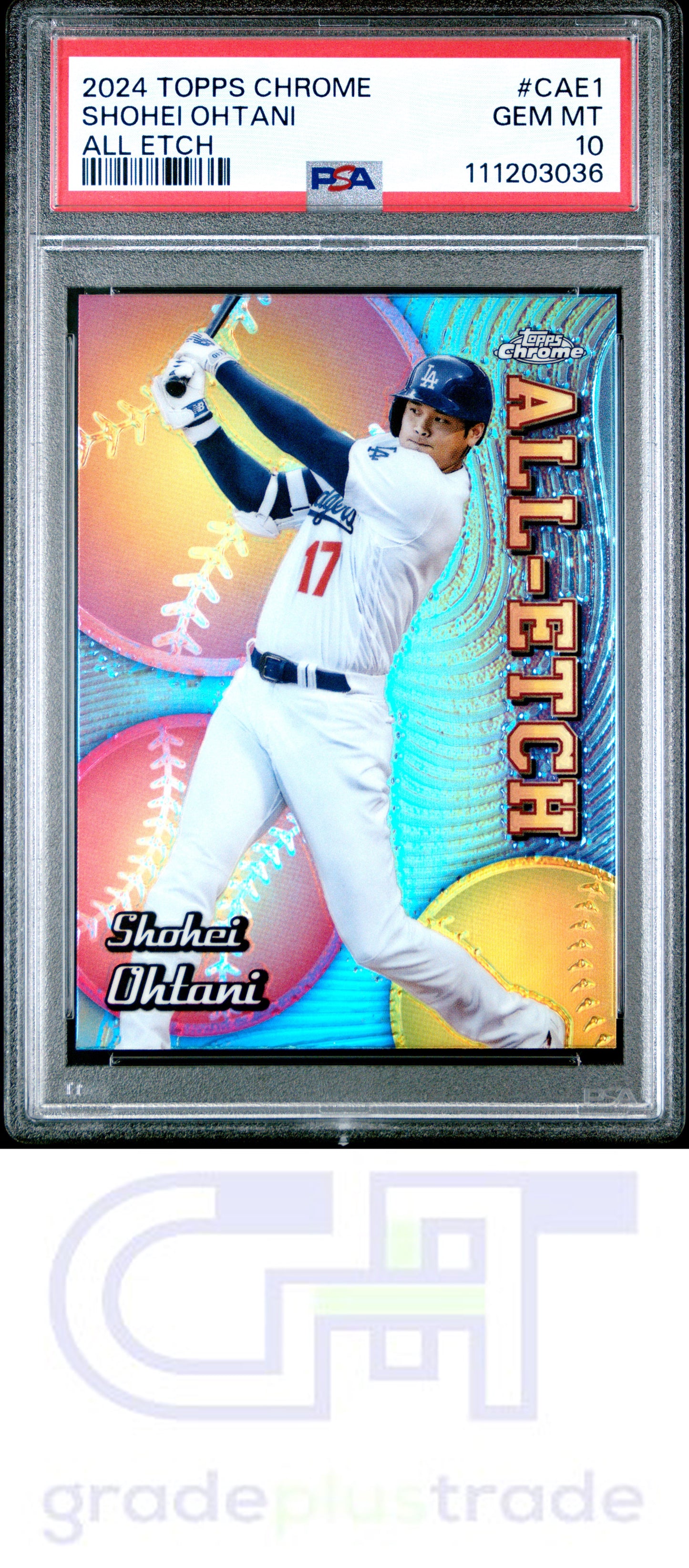 2024 Topps Chrome Chrome All Etch #CAE1 Shohei Ohtani PSA 10