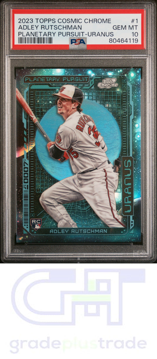 2023 Topps Cosmic Chrome Planetary Pursuit #1 Uranus Adley Rutschman RC PSA 10