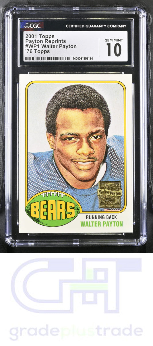 #WP1 Payton Reprints Walter Payton CGC 10