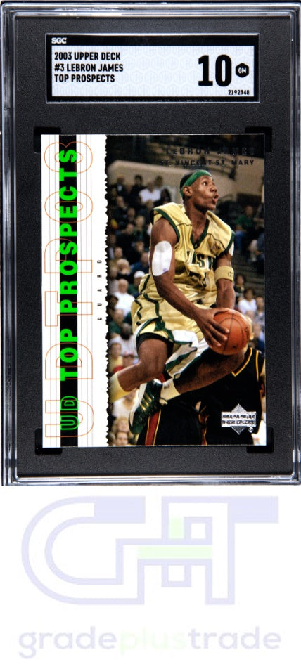 2003 Upper Deck #3 Top Prospects Lebron James RC SGC 10