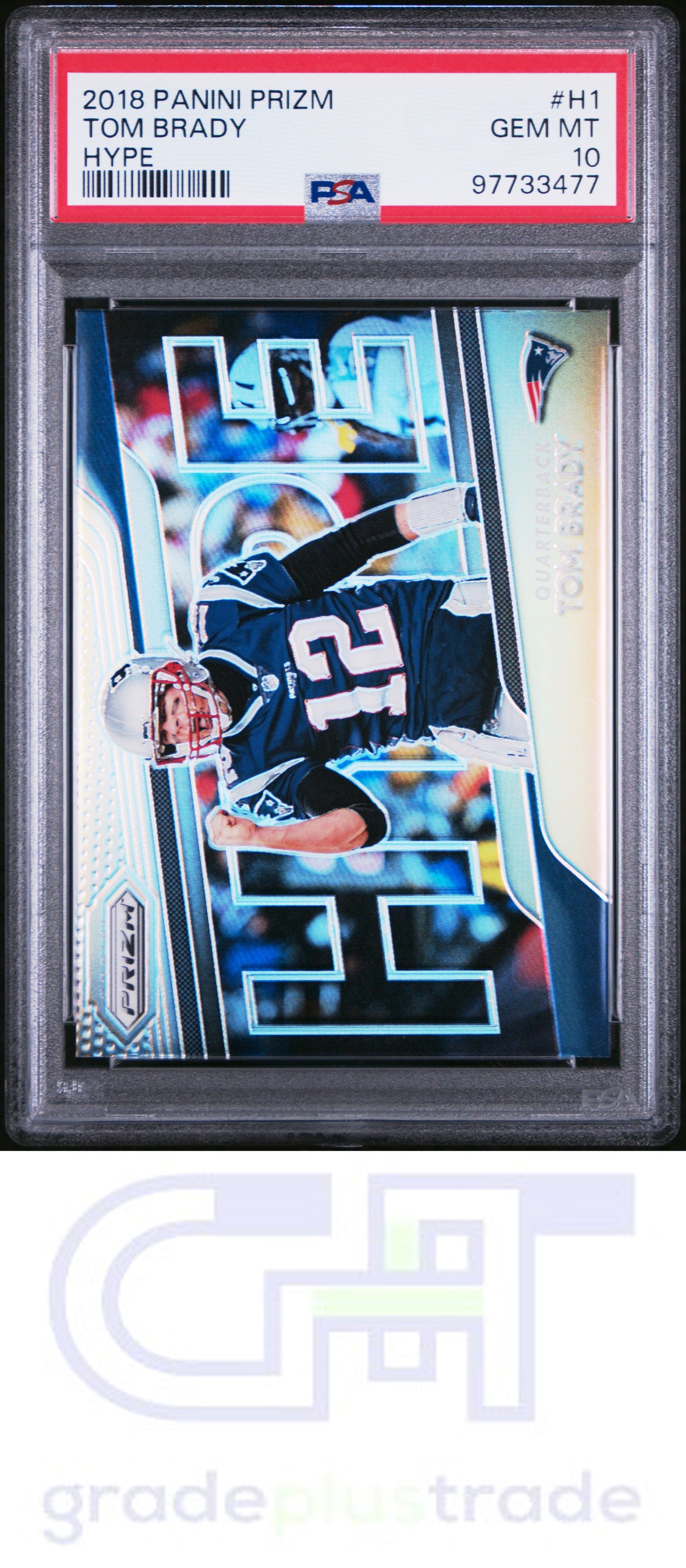 2018 Panini Prizm Hype #H1 Hype Tom Brady PSA 10