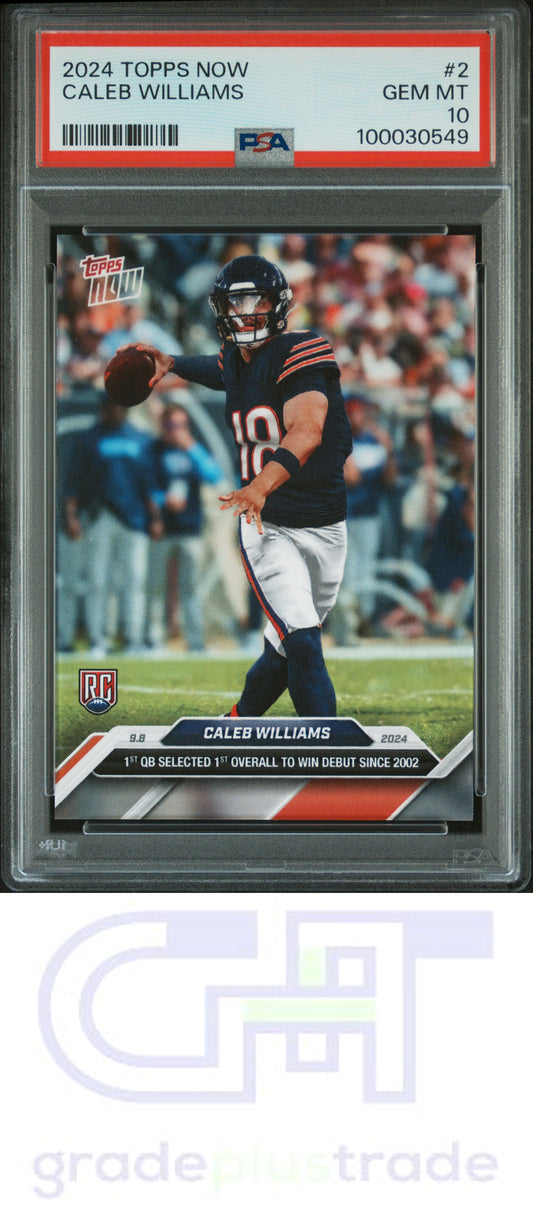 2024 Topps Now #2 Caleb Williams RC PSA 10