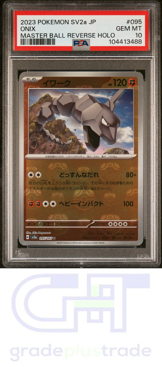2023 Pokemon Japanese Sv2a-Pokemon 151 #095 Master Ball Reverse Holo Onix PSA 10