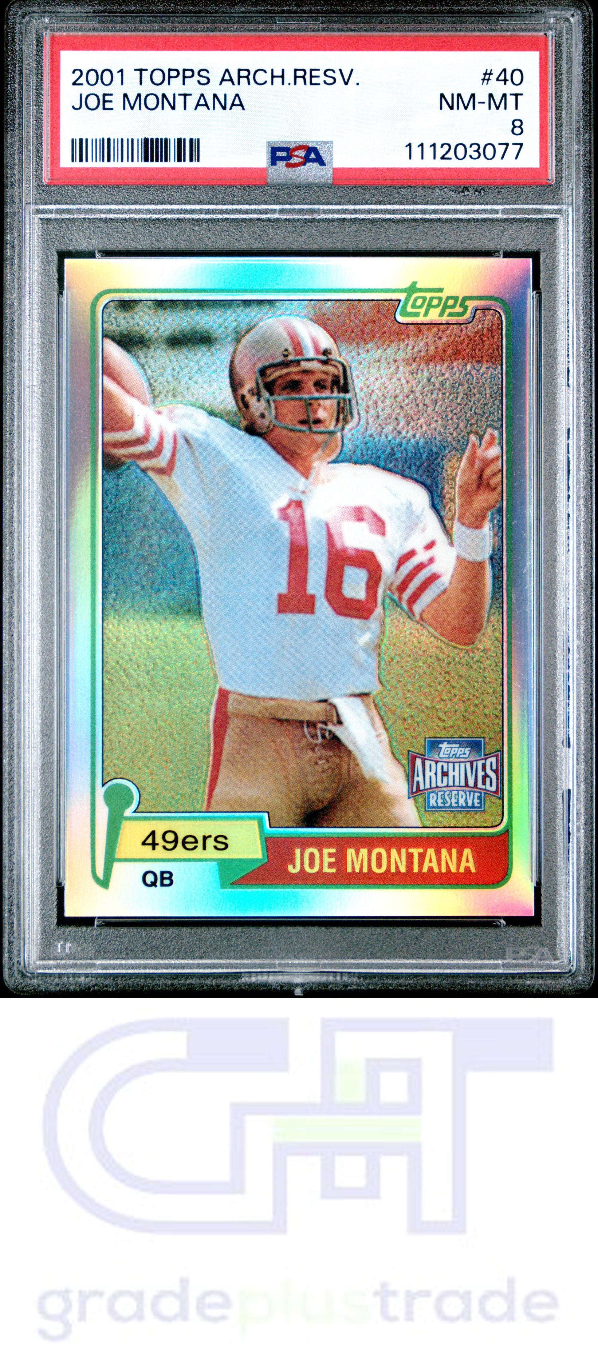 2001 Topps Archives Reserve #40 Joe Montana PSA 8