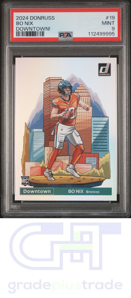 2024 Panini Donruss Downtown! #19 Bo Nix RC PSA 9