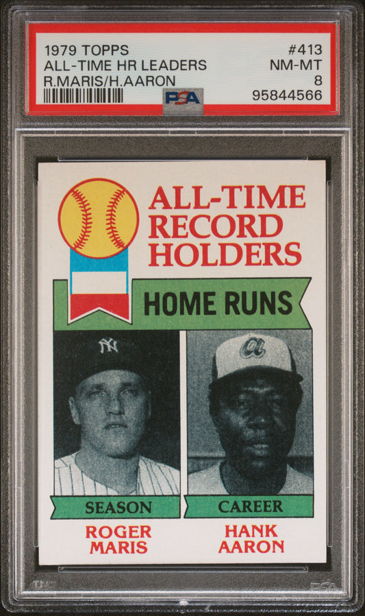 1979 Topps #413 R.Maris/H.Aaron All-Time Hr Leaders PSA 8