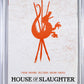 House of Slaughter #1 10/21 Boom! Studios Dell'Edera Foil Edition CGC 9.8 NM/M