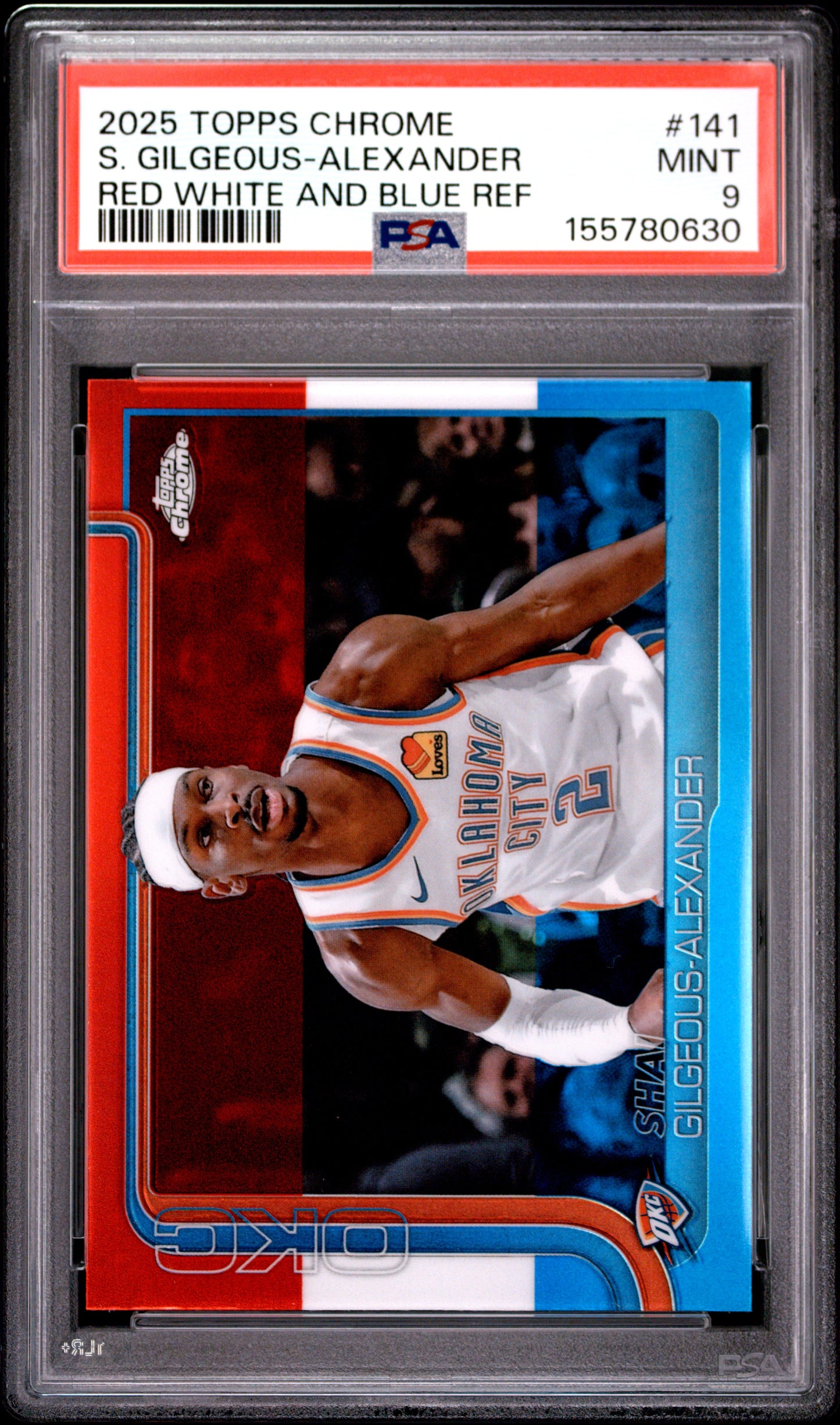 2025 Topps Chrome #141 Red White And Blue Ref S. Gilgeous-Alexander PSA 9
