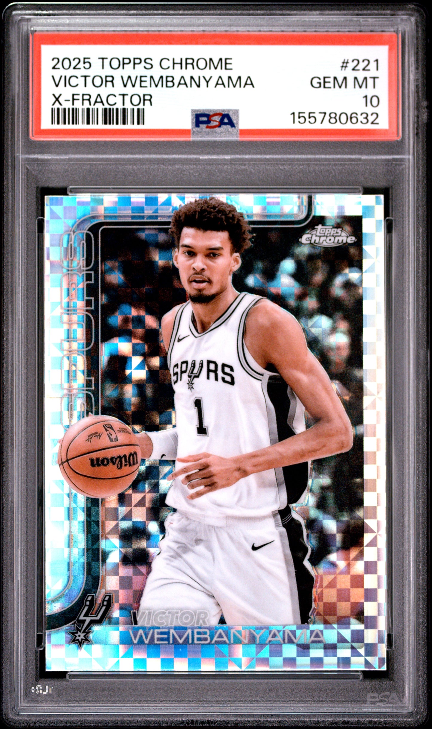 2025 Topps Chrome #221 X-Fractor Victor Wembanyama PSA 10