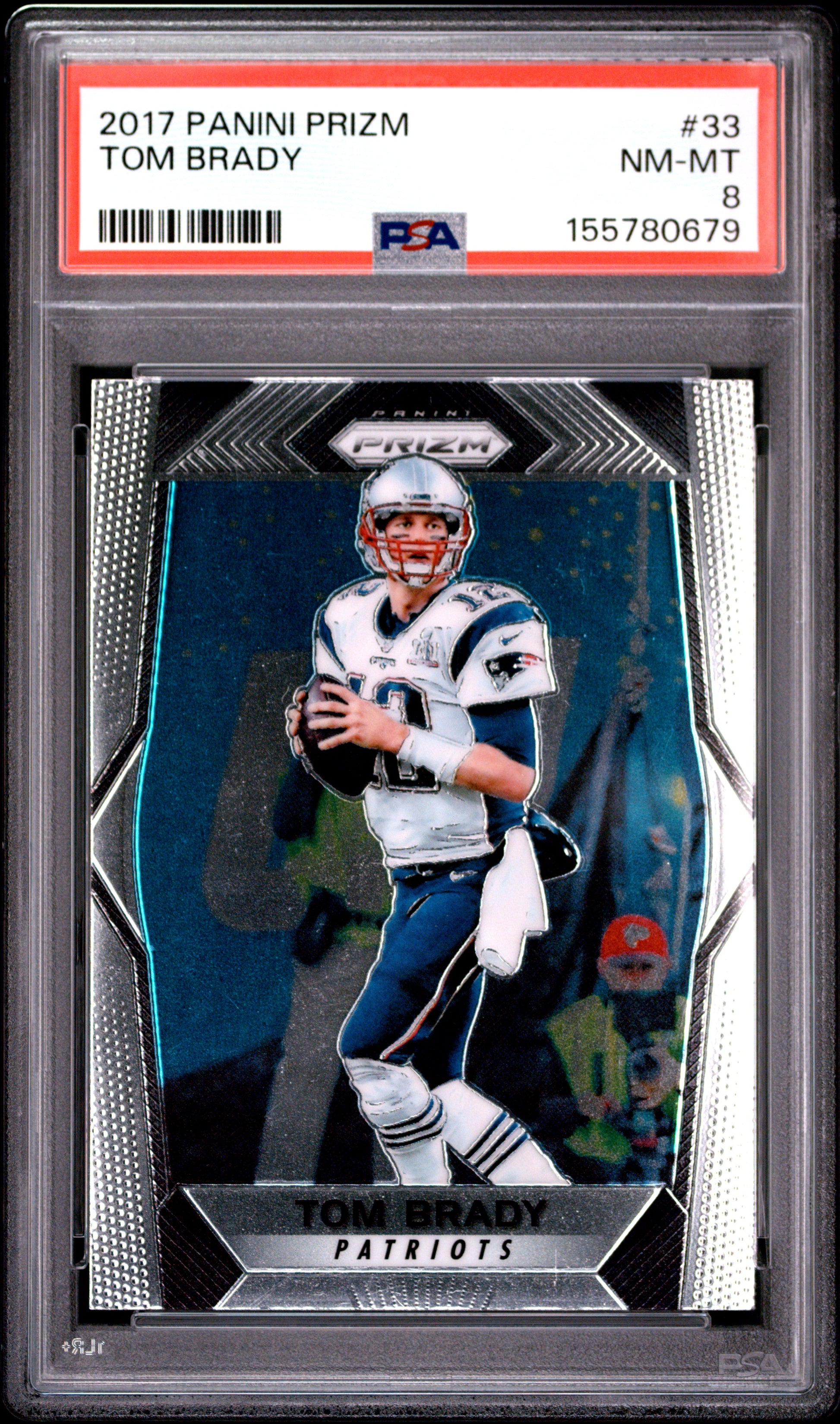 2017 Panini Prizm #33 Tom Brady PSA 8 (0679)