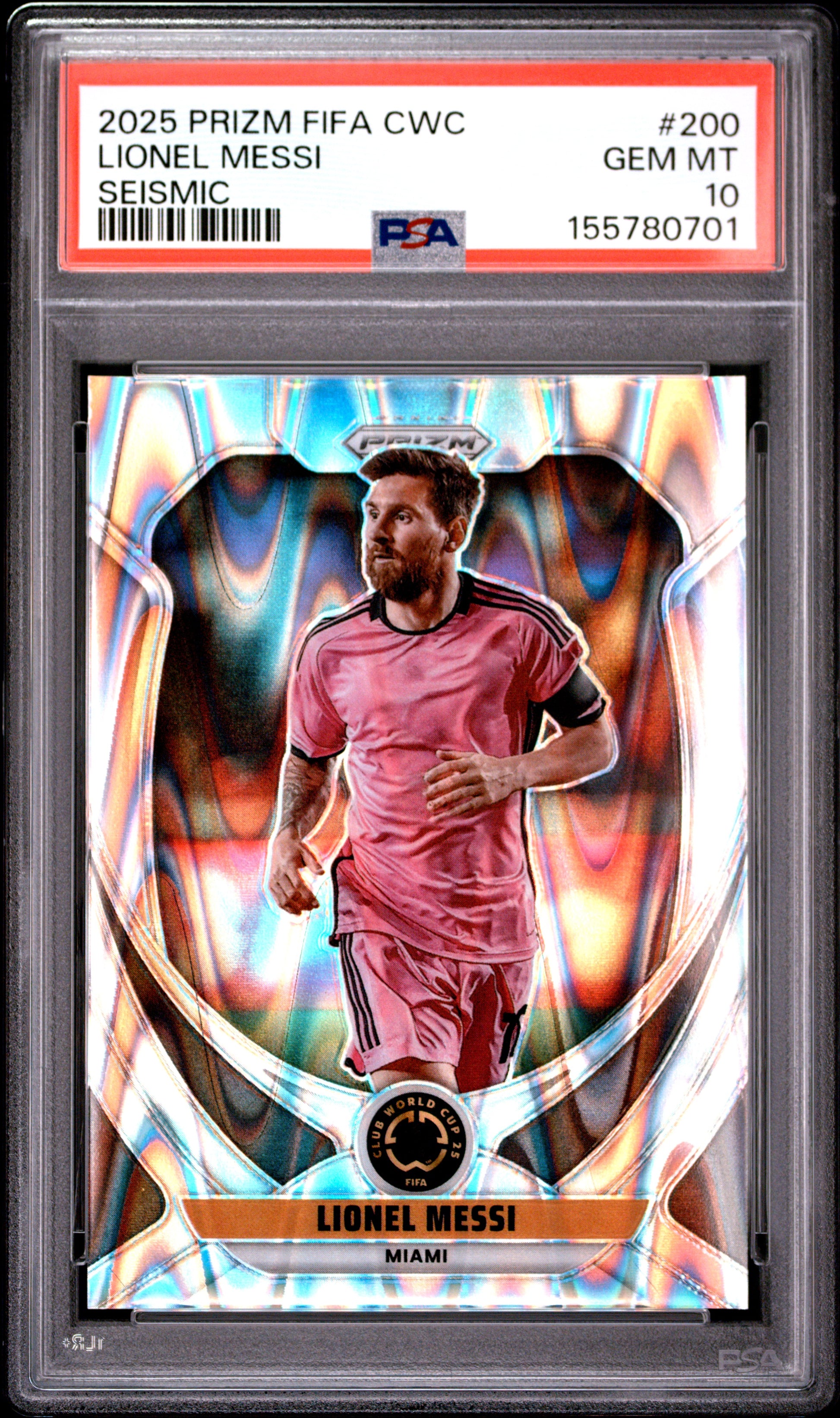 2025 Panini Prizm Fifa Club World Cup #200 Seismic Lionel Messi PSA 10