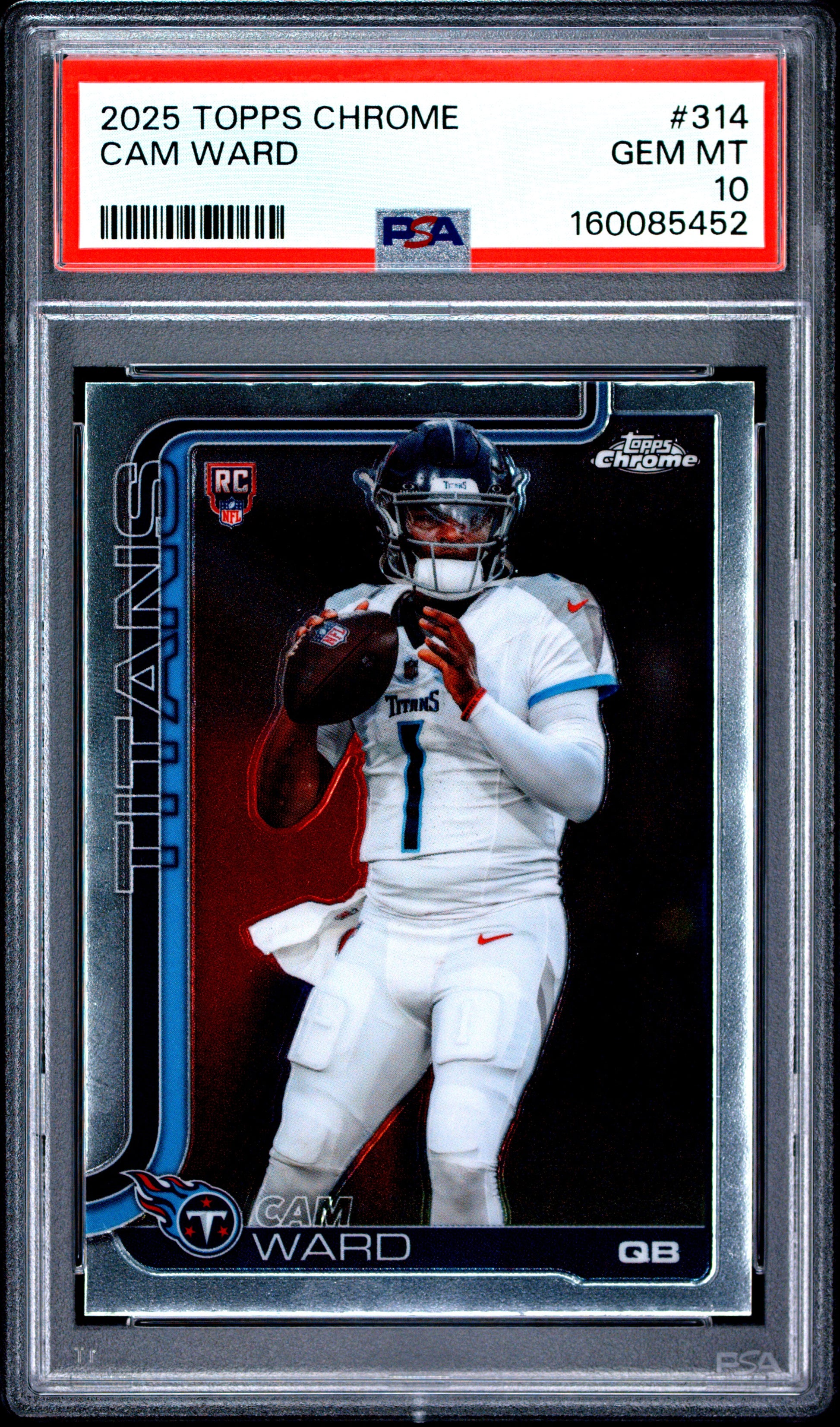 2025 Topps Chrome #314 Cam Ward RC PSA 10