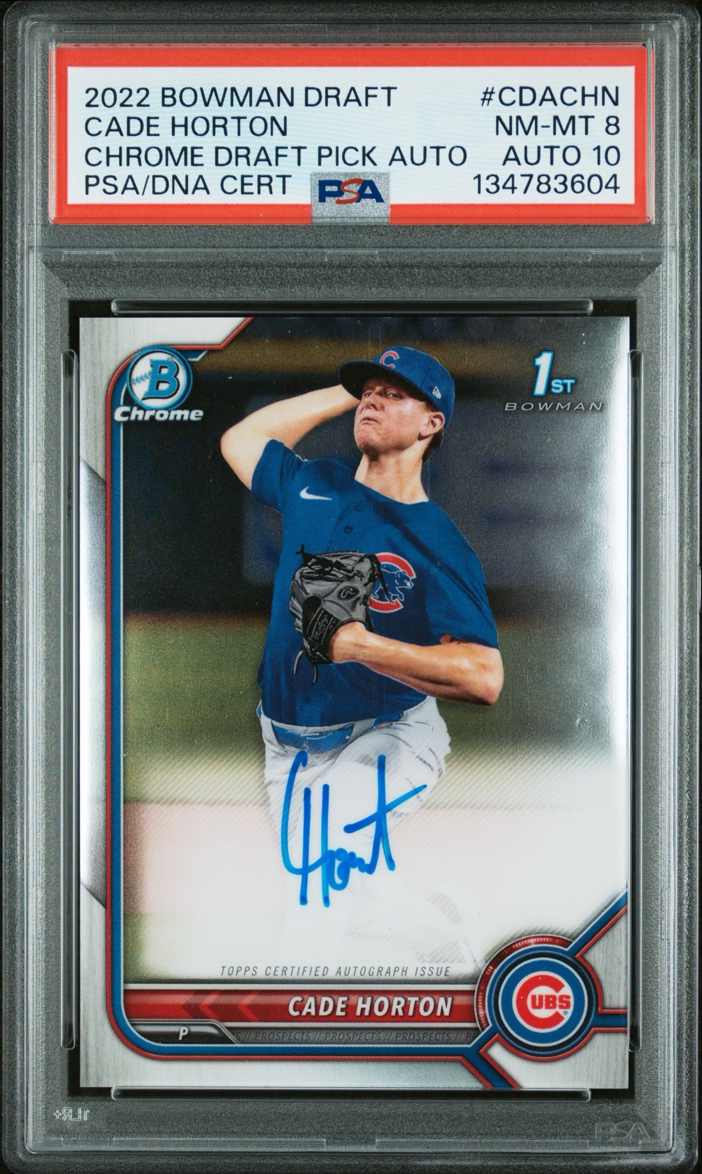 2022 Bowman Draft #CDACHN Cade Horton Chrome Draft Pick Auto PSA 8 Auto 10